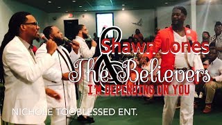 The Legendary Pastor Shawn Jones &amp; the Believers