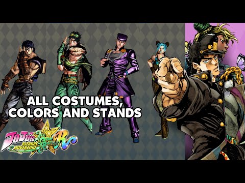 All Costumes, Color, Stands - Jojo's Bizarre Adventure: All-Star Battle R