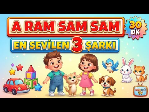 A Ram Sam Sam – 3 Favorite Kids Songs 🎵 | 30 Minutes | PofuPofi TV