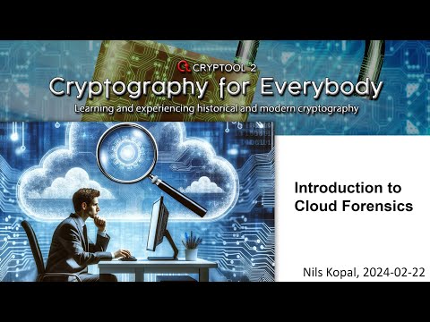 Introduction to Cloud Forensics (Full Lecture Video)