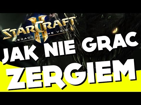 JAK (NIE) GRAĆ ZERG'iem - StarCraft 2 - LOTV | DiPaolo