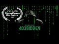 403BIDDEN S01E01 Experimental Web Series Pilot 2020