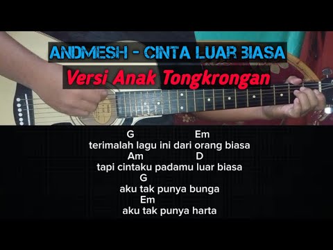 Chord Lagu Andmesh - CINTA LUAR BIASA | Versi Anak Tongkrongan Chord G #chordterbaru #andmesh