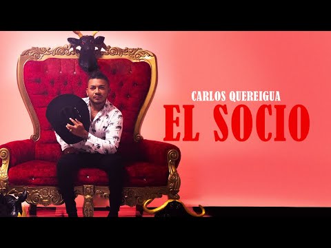 Carlos Quereigua - El Socio  (Video Oficial)
