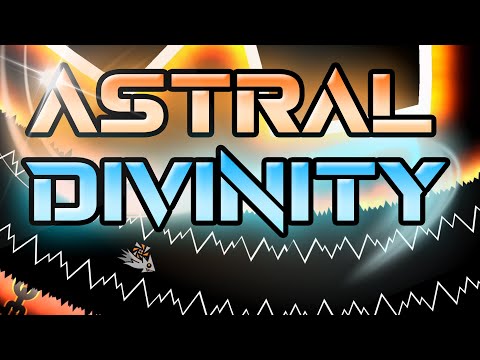 Astral Divinity 100% [Extreme Demon] By Knobbelboy | Geometry Dash
