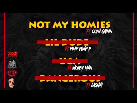Spiffie Luciano - Not My Homies (Feat. Quan Gainin)