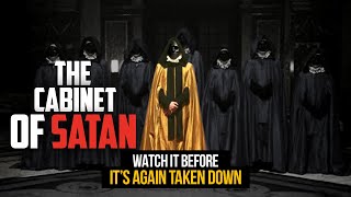THE ARMY OF SATAN - PART 6 (Reloaded) - The Cabinet of Satan (How does Illuminati system work?)