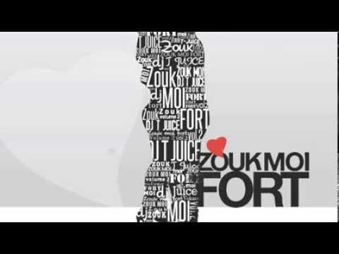 Zouk Moi Fort Vol2 by Dj T-JUICE