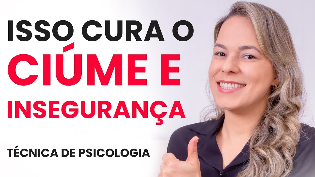 Sente CIÚME e INSEGURANÇA no relacionamento ? Isso vai CURAR TUDO! Marcia Guidini
