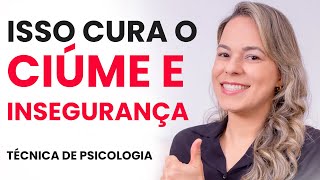 Sente CIÚME e INSEGURANÇA no relacionamento ? Isso vai CURAR TUDO! Marcia Guidini
