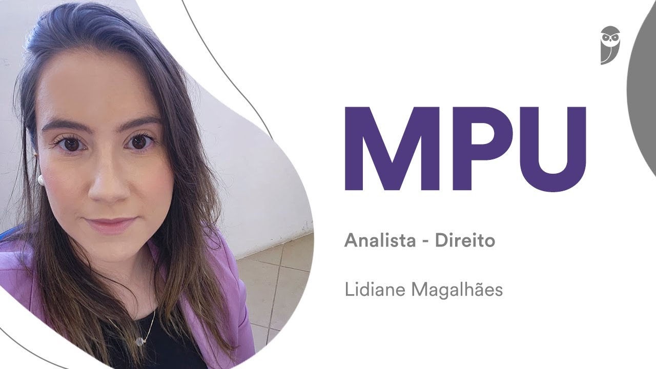 Conheça a carreira de Analista do MPU na entrevista com Lidiane Magalhães