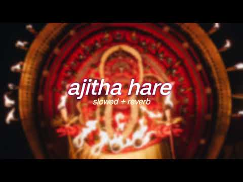 ajitha hare ( s l o w e d + r e v e r b ) | lilvibe