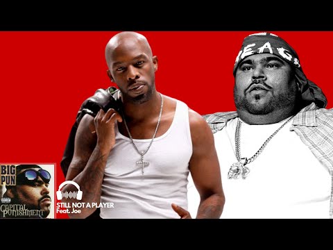 BIG PUN feat. Joe | Still Not A Player | HQ