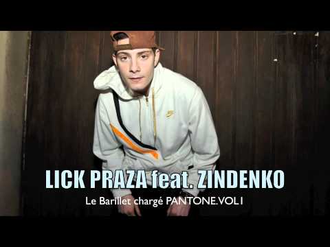 LICK PRAZA Feat. ZIDENKO.  Le barillet chargé.