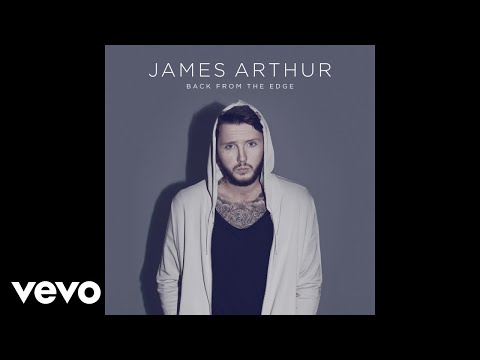 James Arthur - Back from the Edge (Official Audio)