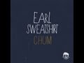 Earl Sweatshirt - Chum 