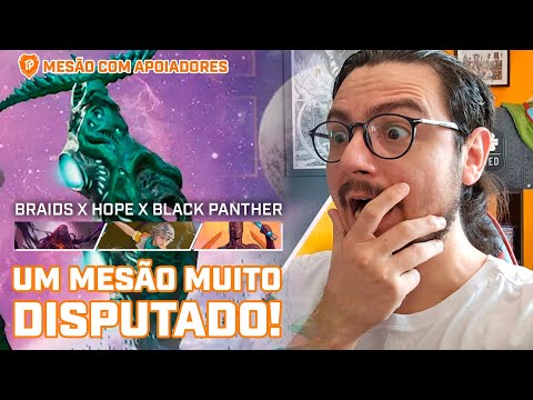 MESÃO DE COMMANDER: BRAIDS x HOPE x BLACK PANTHER x HEARTHHULL