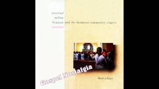 "The Holy Ghost" (1986) Rev. Milton Brunson &amp; The Thompson Community Singers