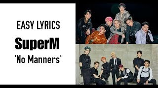 Download lagu SuperM - No Manners [Easy Lyrics] mp3