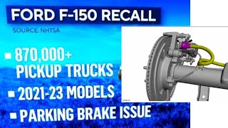 2021 - 2023 - F150 Recal Parking Brake May Apply Randomly While Driving - Not In The Dealers Yet