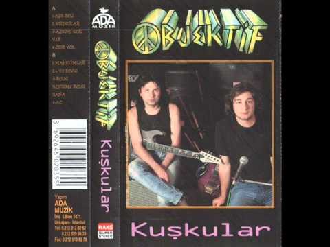 Objektif - Ve Sevgi