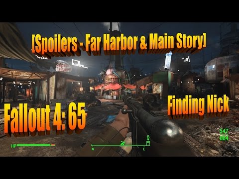 [SPOILERS - Far Harbor 04 and Main Story] 50ish Gamer Let's Plays Fallout 4 Part 65 - Finding Nick