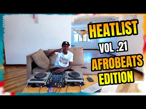 DJ 38K - HEATLIST VOL.21(NEW AFROBEATS MIX 2026)#papaoutai
