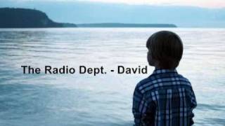 The Radio Dept. - David