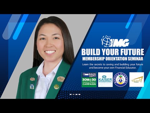 Building your Future - IMG Membership Orientation and Financial Literacy Seminar by Coach Realyn