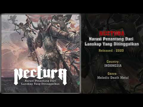 Nectura (INA) - Narasi Penantang Dari Lanskap Yang Ditinggalkan (Full Album) 2020