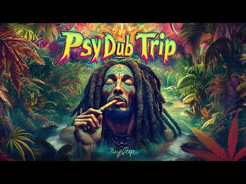 Psy Dub Trip (Psy Dub Mix / Psy Chill Dub / Psy Dub Ambient)