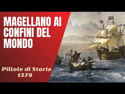 1378 - Magellan at the Edge of the World [History Pills]
