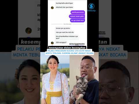 UYA KUYA'S CAT THEFT PERPETRATOR DETERMINED TO ASK FOR RANSOM, SHERINA MUNAF SPEAKING OUT #sherin...