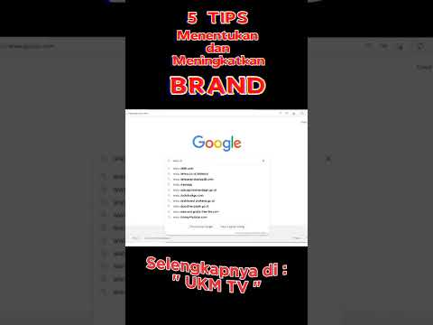 5 Tips Menentukan dan Meningkatkan BRAND - Mendaftarkan Merek Dagang #ukmtv #ukm #brand #fyp