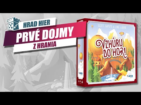 Hrad Hier:  Vzhůru do hor! - Prvé dojmy