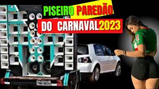 PISADINHA HIT DO CARNAVAL2023, PISEIROS 2023 TOP