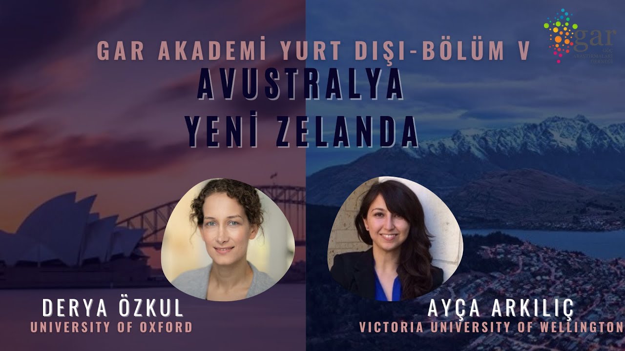 GAR Akademi | Yurt Dışı Röportaj Serisi: Dr. Derya Özkul & Dr. Ayça Arkılıç, Avustralya-Yeni Zelanda