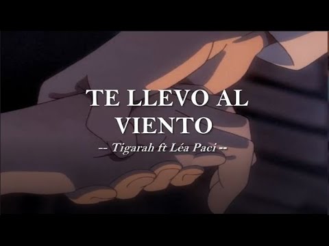 J't'emmène au vent - Léa Paci ft Tigarah (Sub- Español)
