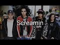 Tokio Hotel - Screamin (Lyrics)