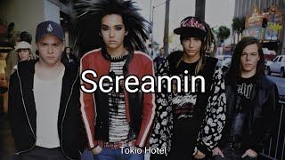 Tokio Hotel - Screamin (Lyrics)