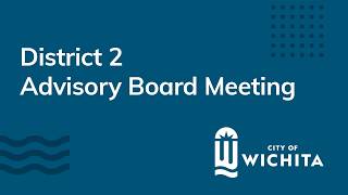2025-06-09 District 2 Advisory Board Meeting