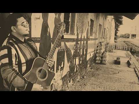 Me Dedique A Perderte / David Orozco y la vieja escuela 2023