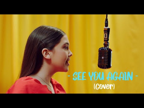 Feyzana Yilmaz - See You Again (Cover)