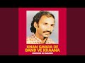 Khan Ghara De Band Ve Khaana