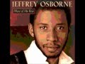 Jeffery Osborne - All because of you