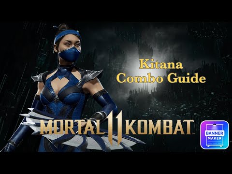 Mortal Kombat 11 - Kitana Combo Guide (Ground War, Low Fan Toss, Royal Protection)
