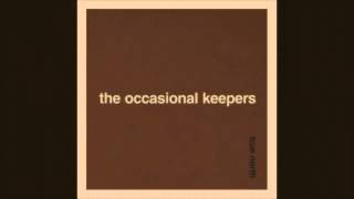 The Occasional Keepers - Leave The Secret There Forever
