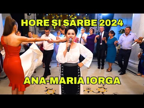 ✅NOU 2024 ❌ ANA-MARIA IORGA 🔥 COLAJ HORE SI SARBE 🎵 MUZICA DE PETRECERE