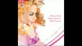 Paulina Rubio • Adiosito Corazón (Male Version)