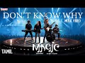 Don T Know Why Tamil Music Video Magic Anirudh Ravichander Vignesh Shivan Gowtam Tinnanuri